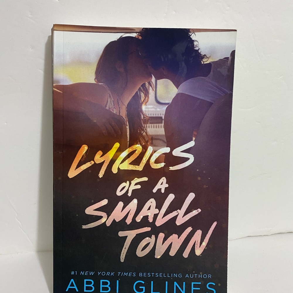 Abbi Glines Lyrics of a small town romance novel book